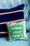 Bless Your Heart Needlepoint Pillow