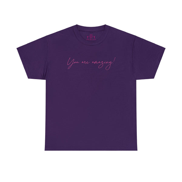 You are amazing!™ Unisex Heavy Cotton Tee - The In Gate